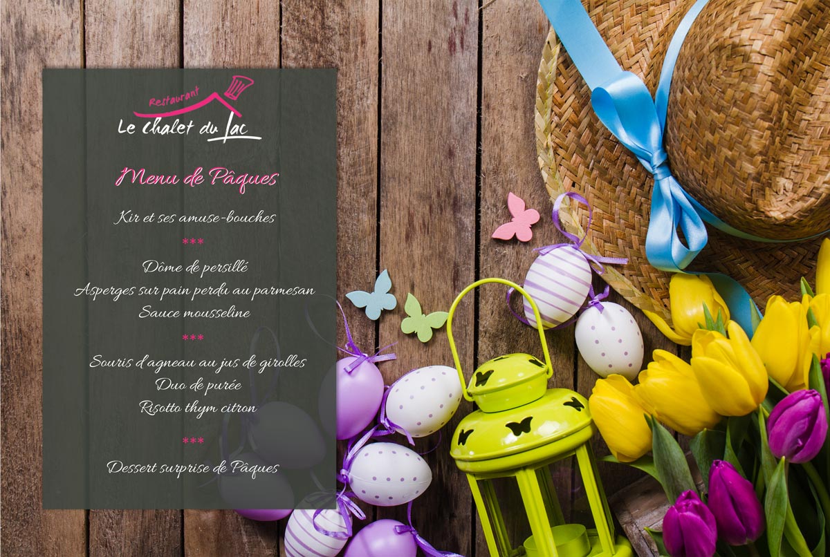 Le restaurant vous propose son menu de Pâques ! Restaurant Chalet du